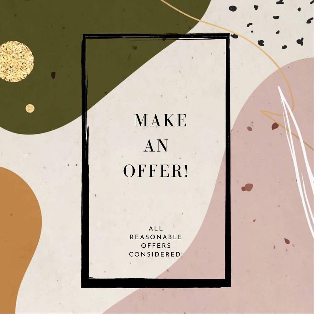 MAKE AN OFFER!
